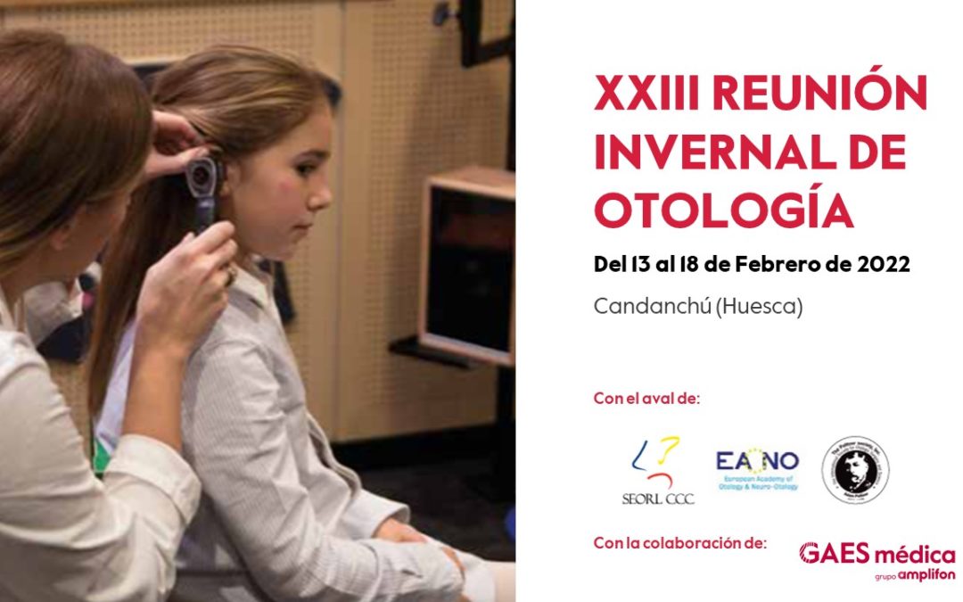 XXIII REUNIÓN INVERNAL DE OTOLOGÍA